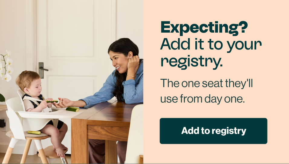 Expecting? Add it to your registry. The one seat they'll use from day one. Add to Registry.