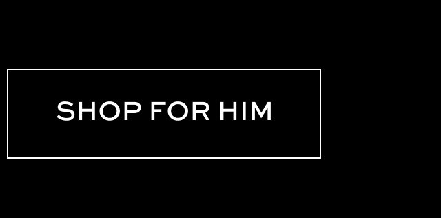 Shop for Him