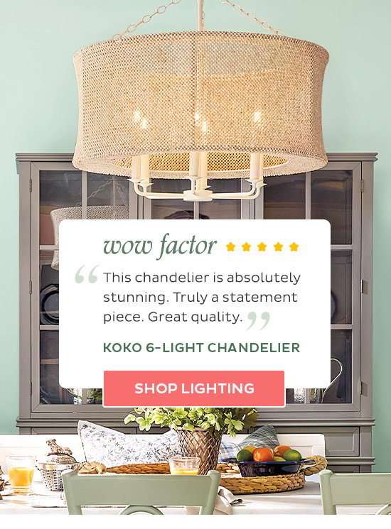 Wow Factor - 5 stars - "This chandelier is absolutely stunning. Truly a statement piece. Great quality. Koko 6-Light Chandelier. Shop Lighting