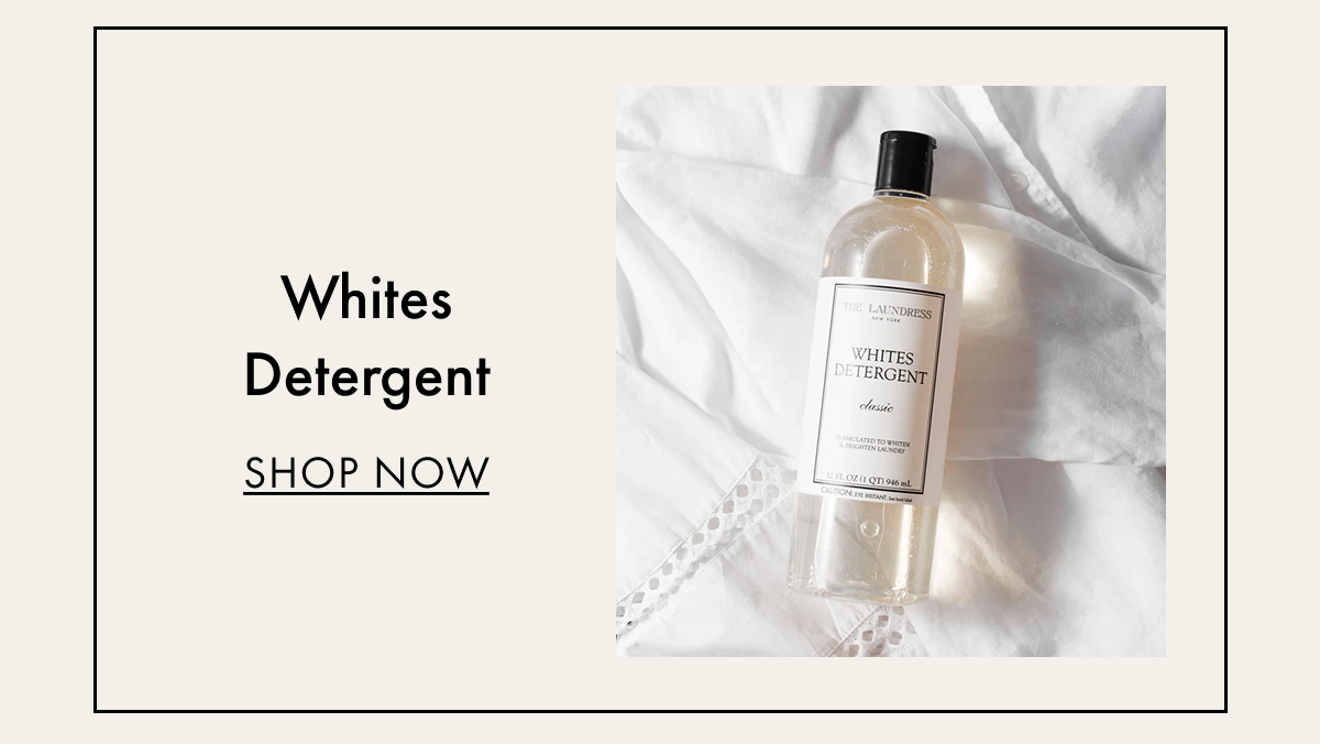 WHITES DETERGENT Shop Now