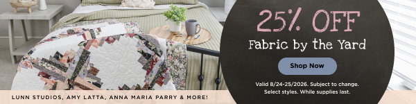 25% Off Fabric by the Yard. Shop now. Valid through 8/25/26. Subject to change. While supplies last. Select styles.