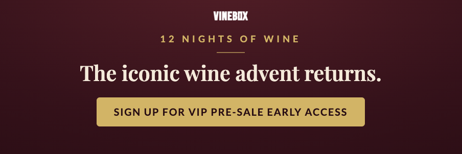 The iconic wine advent returns. Sign up for VIP presale early access