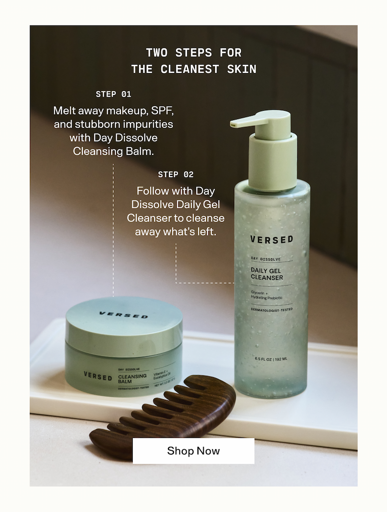 Two Steps For The Cleanest Skin