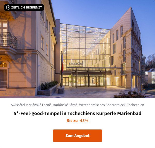 5*-Feel-good-Tempel in Tschechiens Kurperle Marienbad