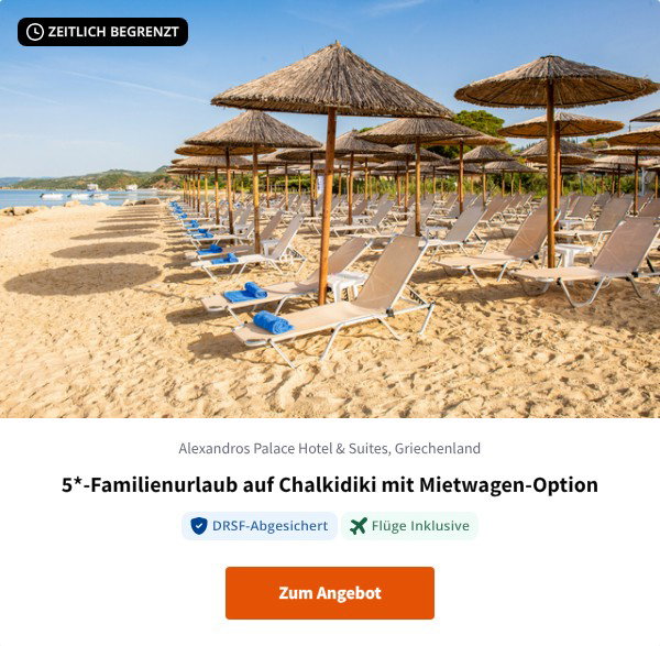 5*-Familienurlaub auf Chalkidiki mit Mietwagen-Option