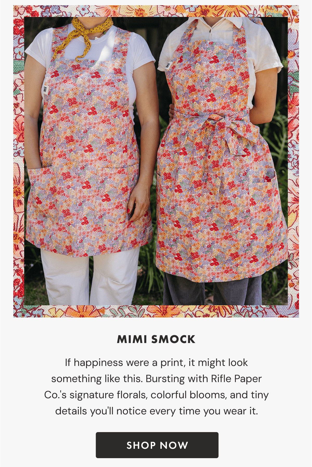 mimi smock | If happiness were a print, it might look something like this. Bursting with Rifle Paper Co.'s signature florals, colorful blooms, and tiny details you'll notice every time you wear it. | shop now