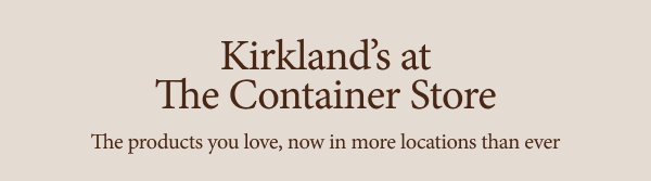 Kirkland's at The Container Store