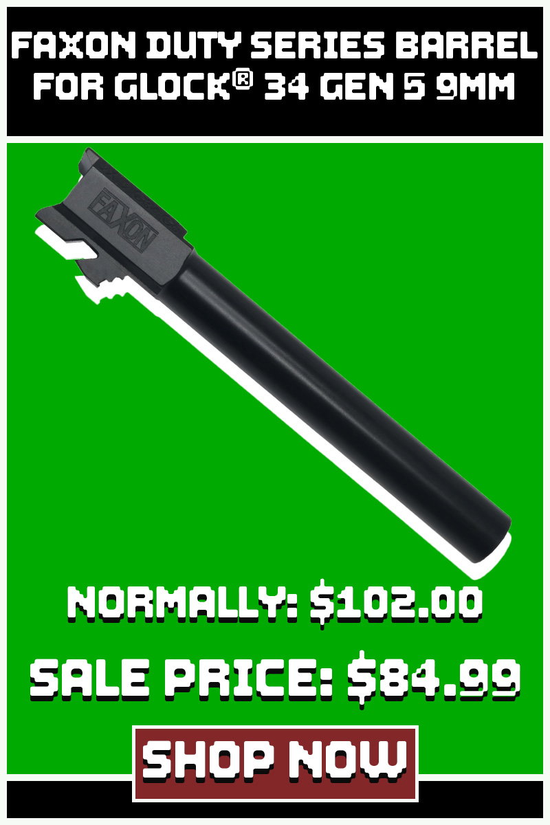 FAXON DUTY SERIES BARREL FOR G34 GEN 5 9MM