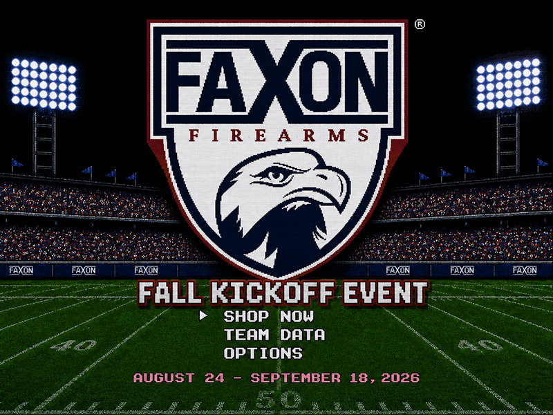 FAXON FIREARMS FALL KICKOFF EVENT