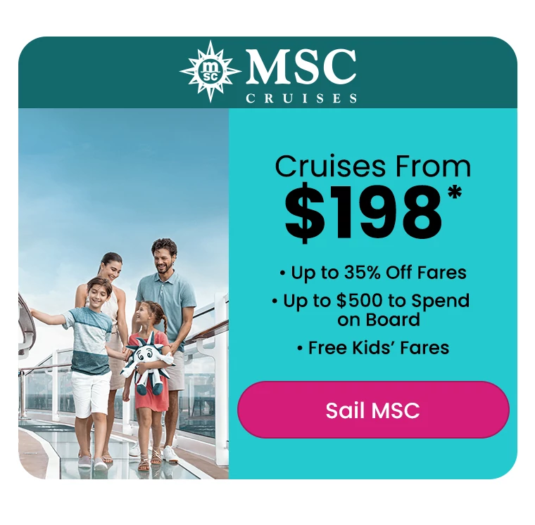 • Cruises From $198* • Up to 35% Off Fares • Up to $500 to Spend on Board • Free Kids’ Fares