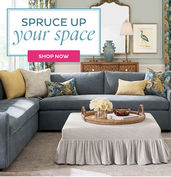 Spruce Up Your Space - Shop Now