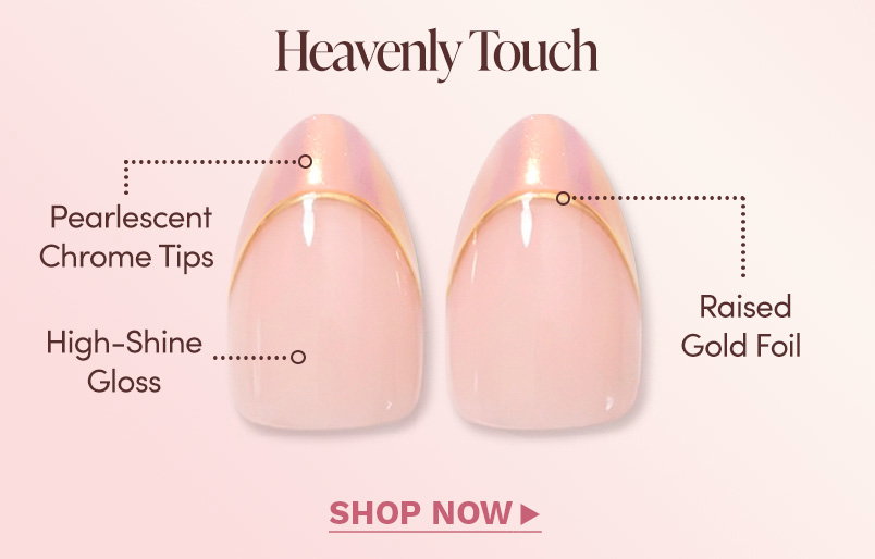 Shop Heavenly Touch Now