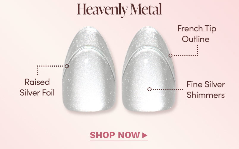 Shop Heavenly Metal Now