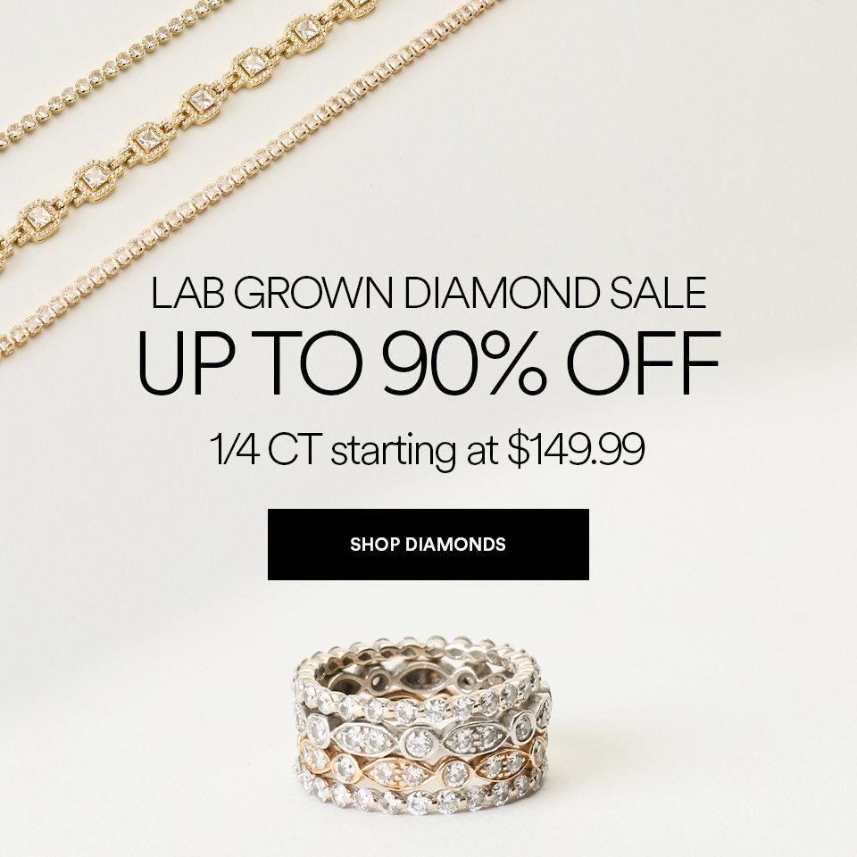 LAB GROWN DIAMOND SALE - UP TO 90% OFF - 1/4 CT starting at $149.99 - SHOP DIAMONDS >