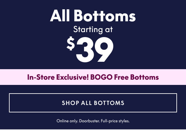 Bottoms starting at $39