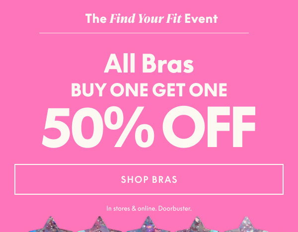 Bras BOGO 50% Off