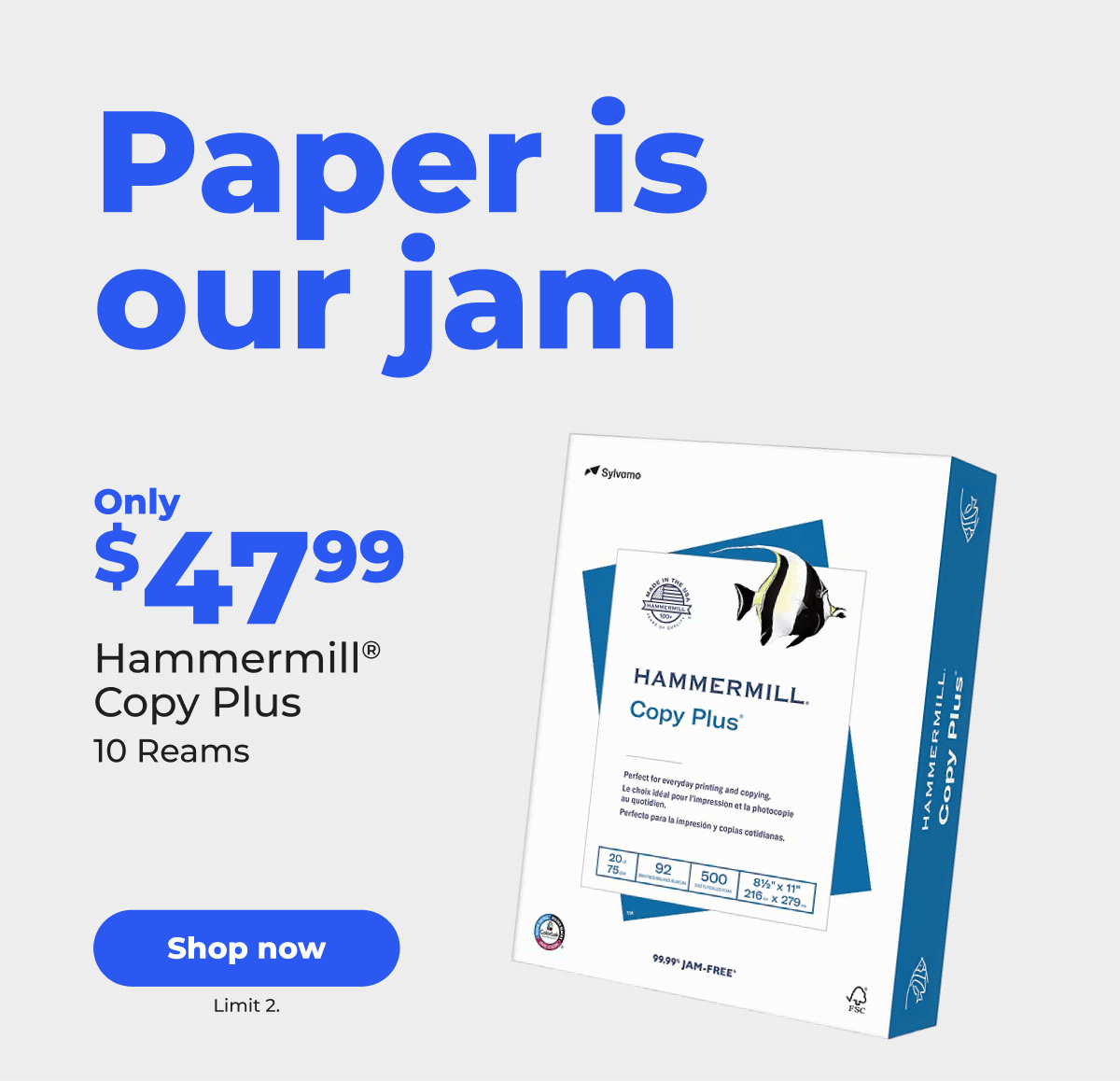 Only $47.99 Hammermill® Copy Plus (Limit 2) - Shop now
