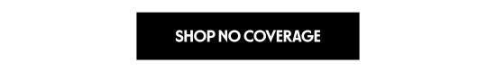 Shop No Coverage