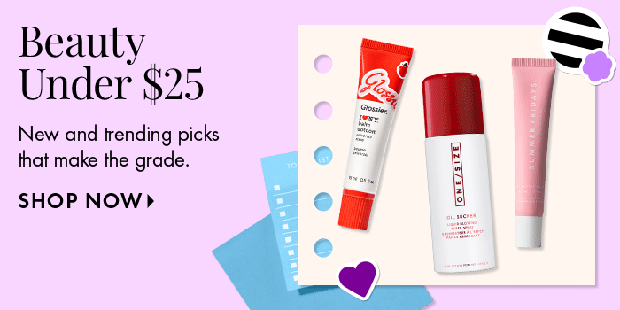 Beauty Under $25