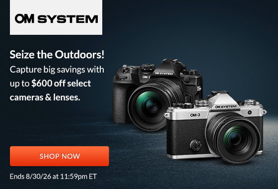 OM System | Seize the Outdoors! | Shop Now