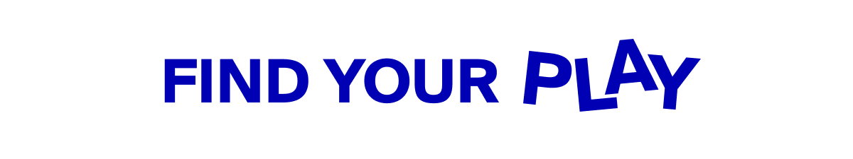 Find Your PLAY