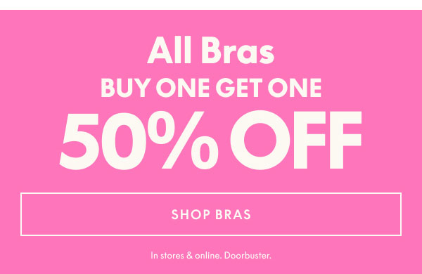 Bras BOGO 50% Off