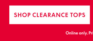 Clearance Tops $14.99