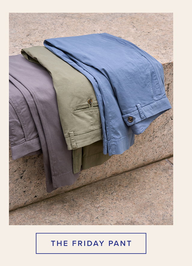 The Friday Pant