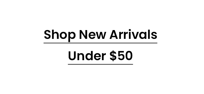 Shop_New_Arrivals_Under_50