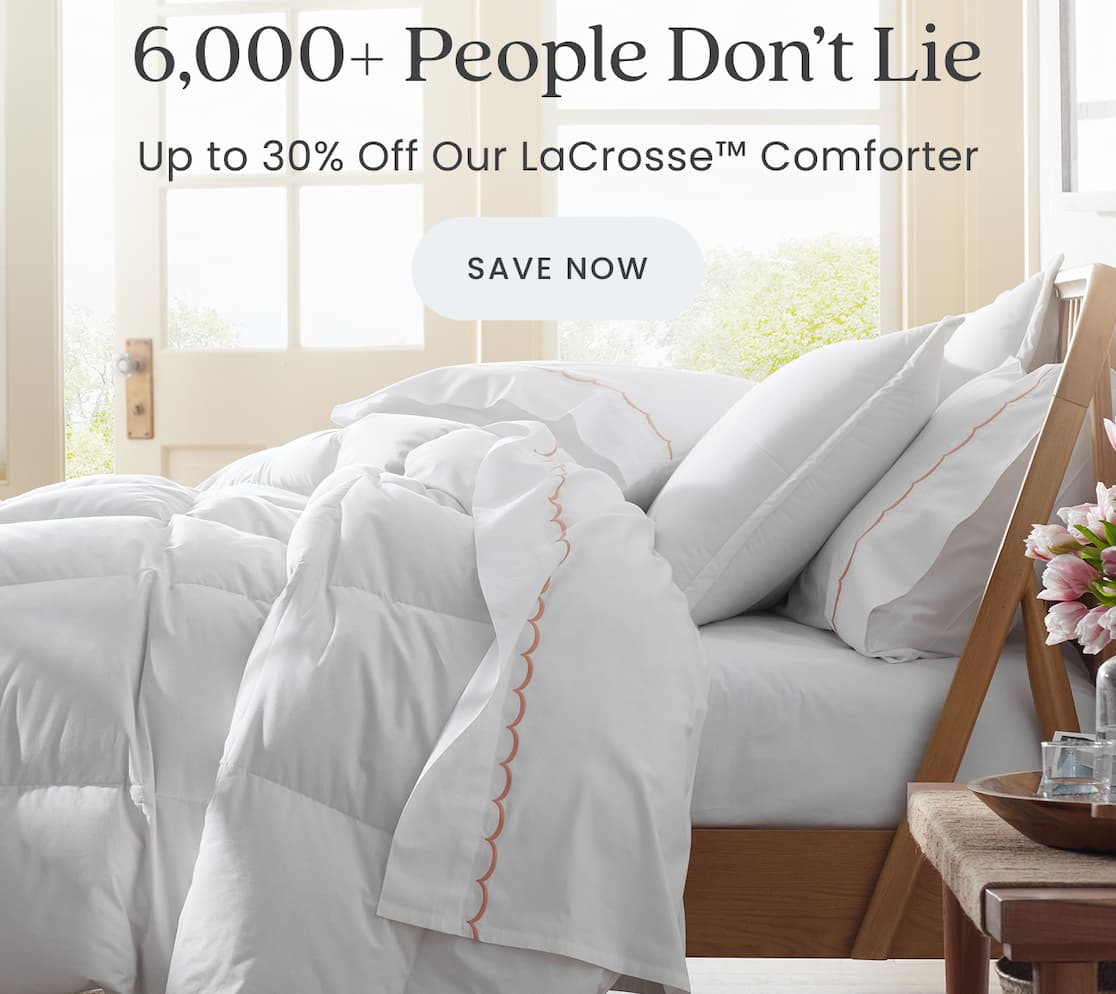 Up to 30% off our Lacrosse Comforter