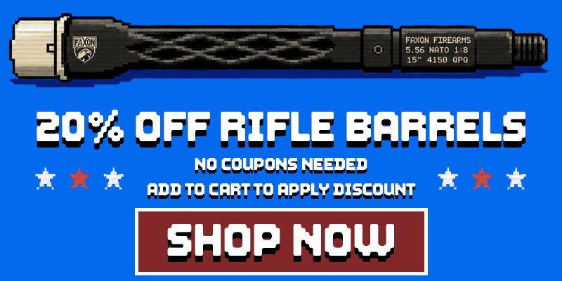 20% OFF RIFLE BARRELS - SHOP NOW