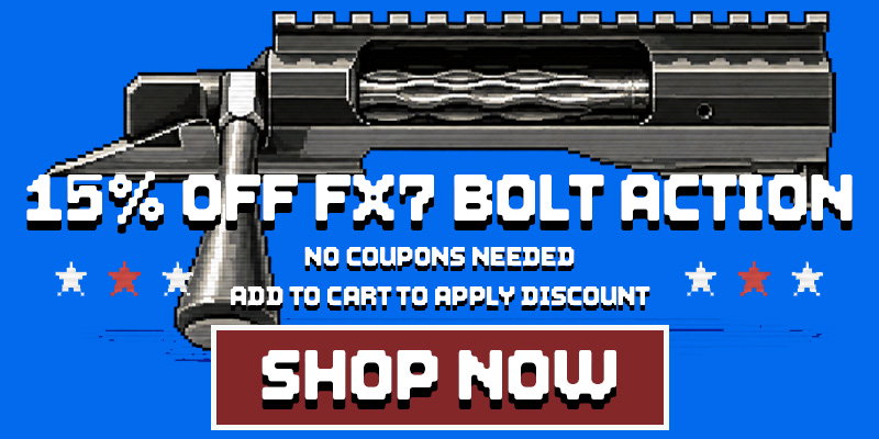 15% OFF FX7 BOLT ACTION - SHOP NOW