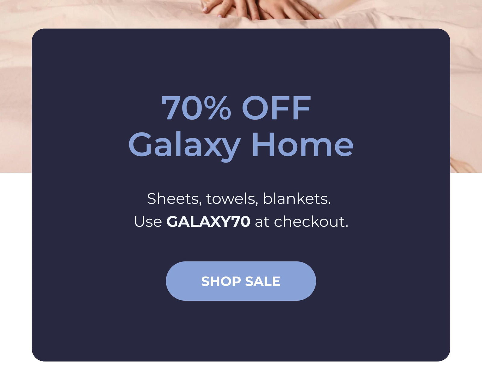 70% OFF Galaxy Home