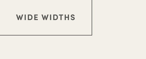 Wide Widths