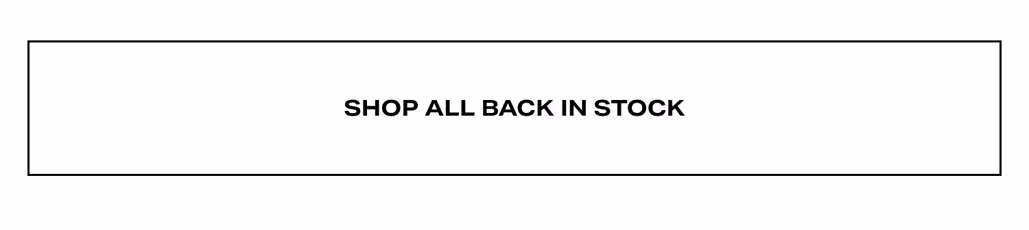 Shop All Back In Stock