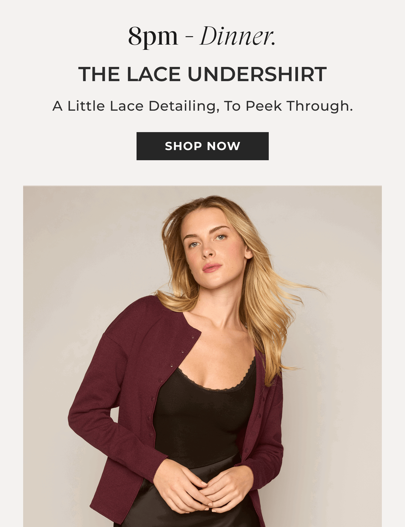 Shop the lace undershirt!