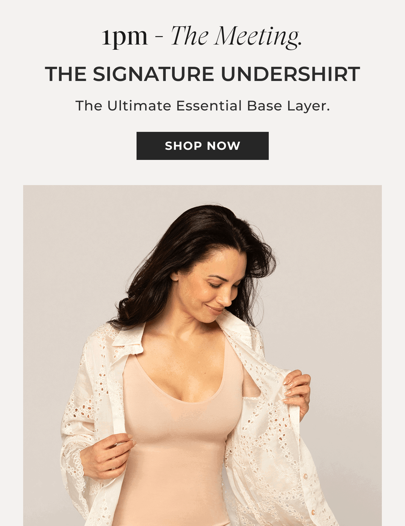Shop the signature undershirt!
