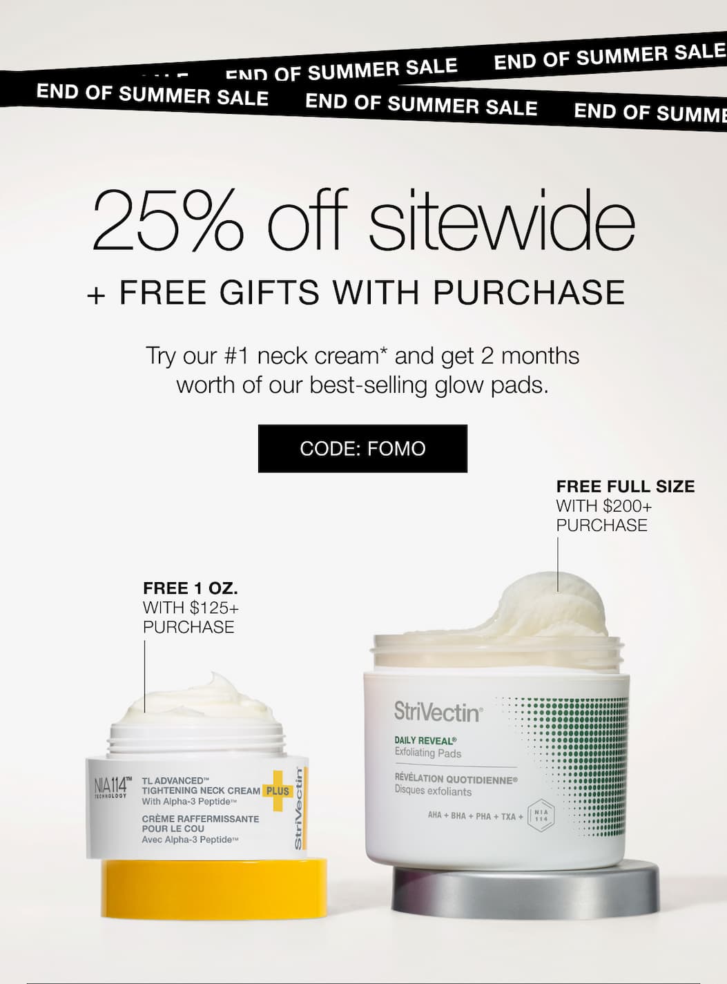 End of Summer Sale+Free Gifts with purchase with StriVectin, code: FOMO