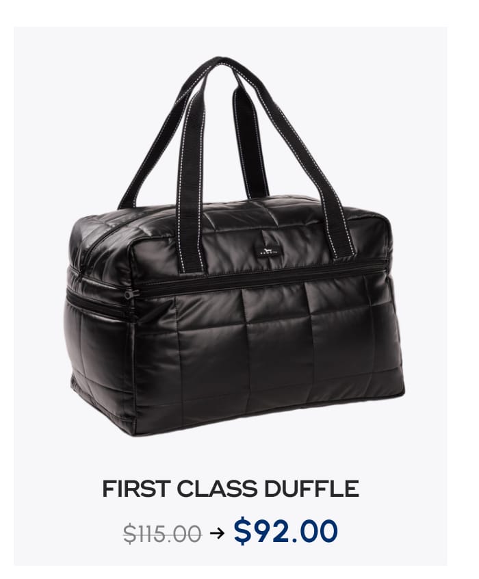 FIRST CLASS DUFFLE. $115.00 → $92.00