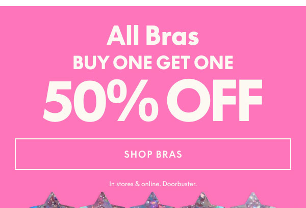 Bras BOGO 50% Off