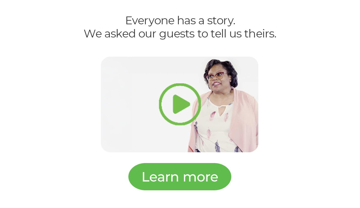 Everyone has a story. Learn more.