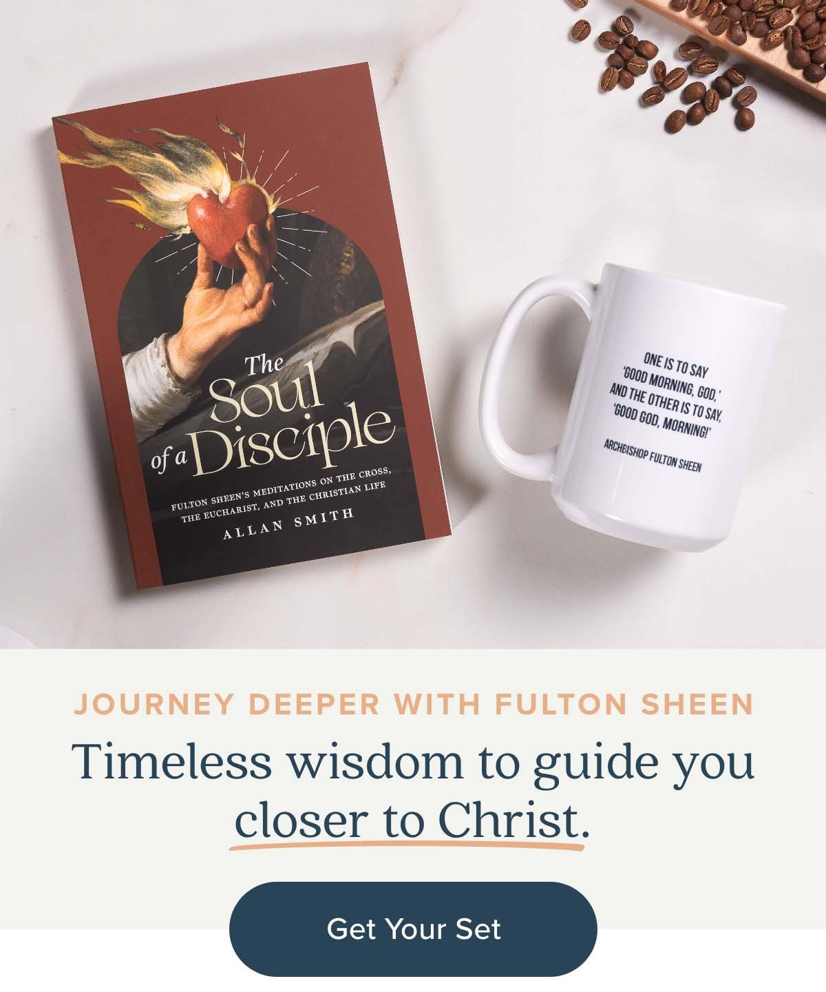 Journey deeper with Fulton Sheen Timeless wisdom to guide you closer to Christ. Get Your Set