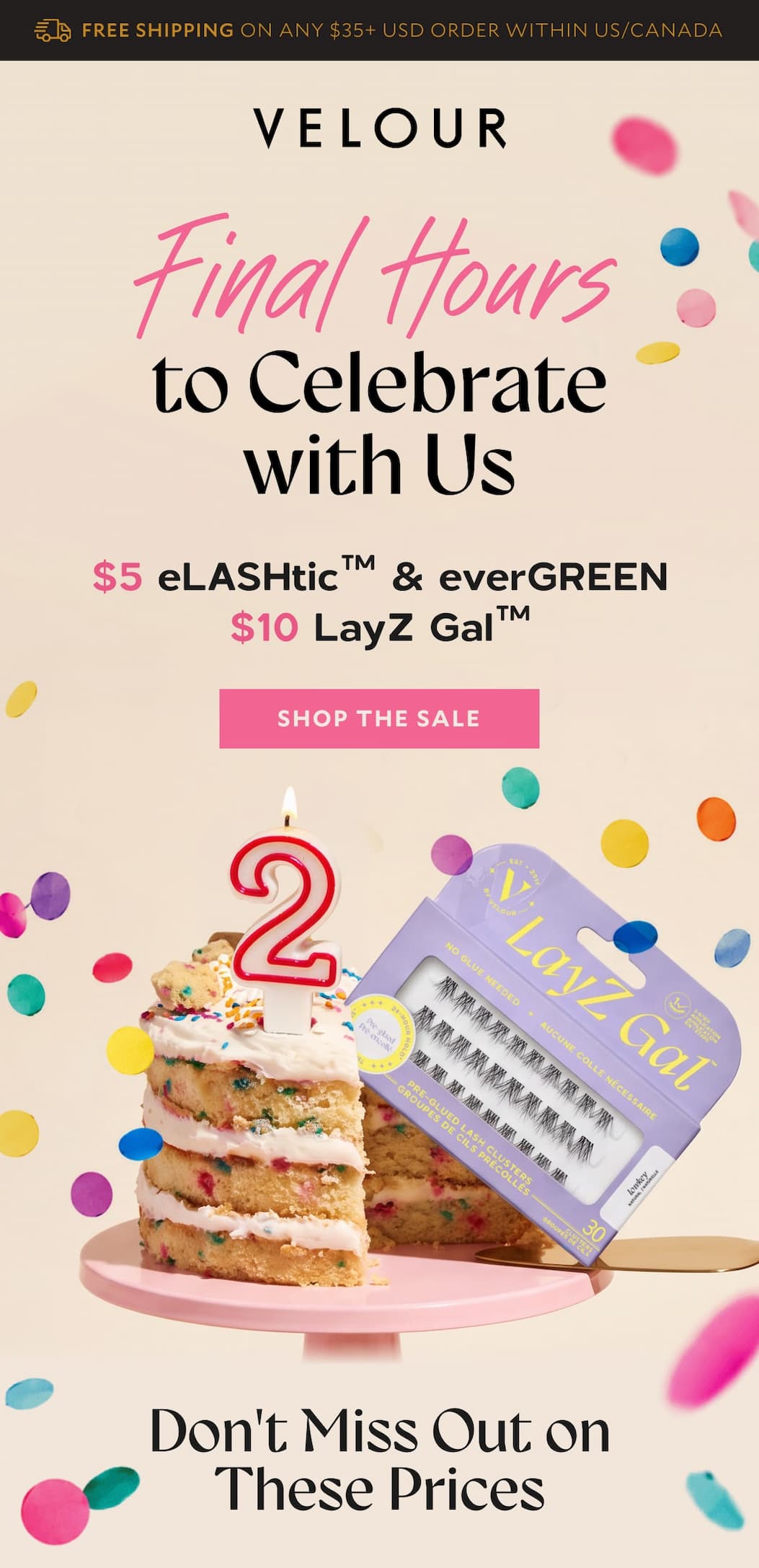 Happy 2nd Anniversary, V by Velour​  Subhead: $5 eLASHtic™ & everGREEN · $10 LayZ Gal™​Happy 2nd Anniversary, V by Velour​. $5 eLASHtic™ & everGREEN · $10 LayZ Gal™​