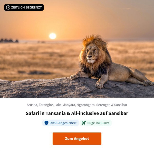 Safari in Tansania & All-inclusive auf Sansibar