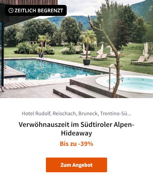 Verwöhnauszeit im Südtiroler Alpen-Hideaway
