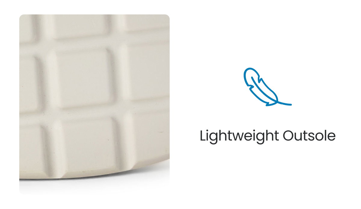 LIGHTWEIGHT OUTSOLE.