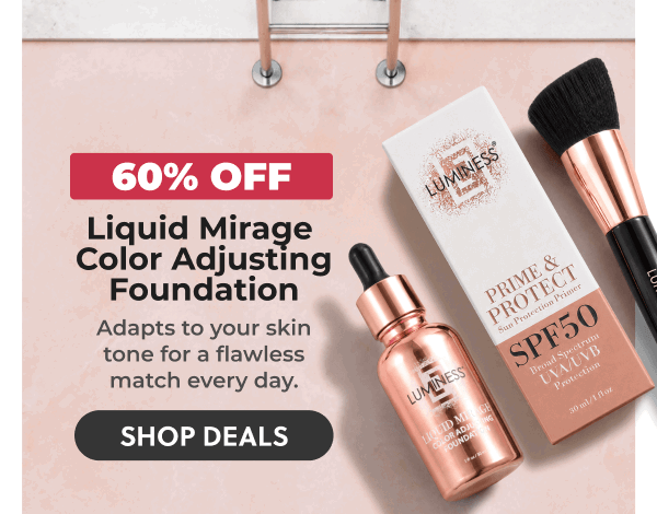 LIQUID MIRAGE COLOR ADJUSTING FOUNDATION: Adapts to your skin tone for flawless, radiant match every day.