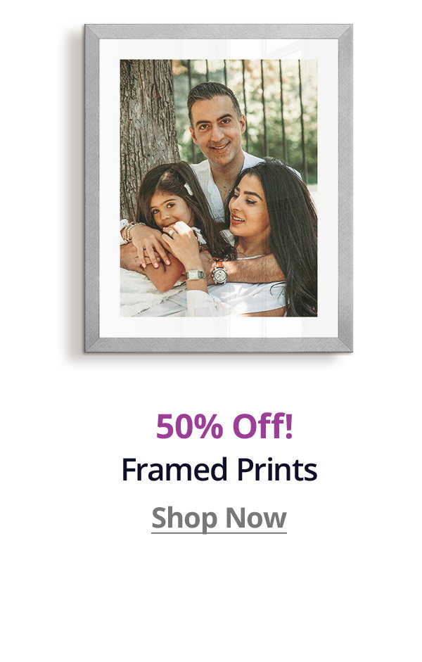 50% off Framed Prints! Shop Now