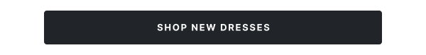 Shop New Dresses