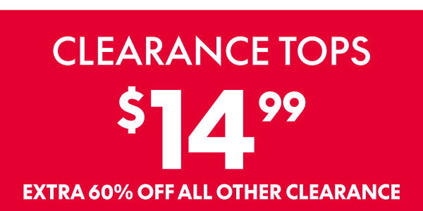 Clearance Tops $14.99